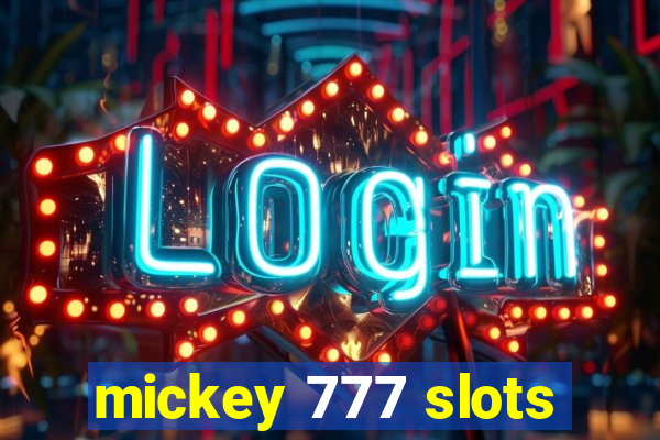 mickey 777 slots